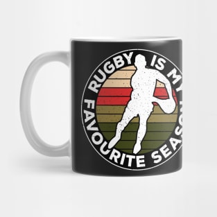 Rugby Is My Favourite Season Sport Nostalgia Mug